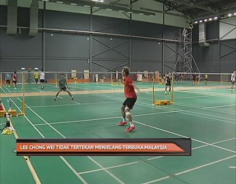 Lee Chong Wei tidak tertekan menjelang terbuka Malaysia