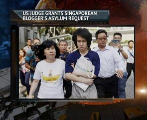 US judge grants Singaporean blogger's asylum request