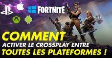 Fortnite : activer le crossplay Switch, XBOX, PS4, PC et mobiles