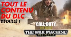 Call of Duty WW2 : The War Machine DLC, contenu et ajouts