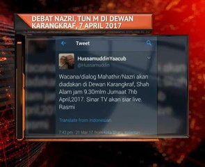 Debat Nazri, Tun M di Dewan Karangkraf, 7 April 2017