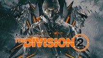 The Division 2 et DLC (PS4, XBOX, PC) : date de sortie, trailer, news et gameplay du nouvel open-world par Ubisoft