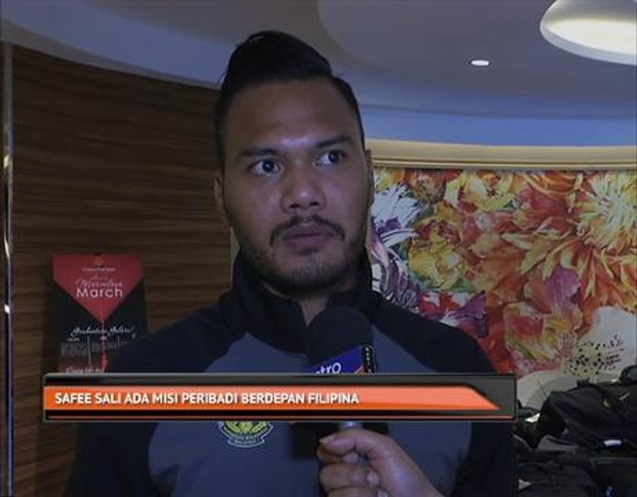 Safee Sali ada misi peribadi berdepan Filipina
