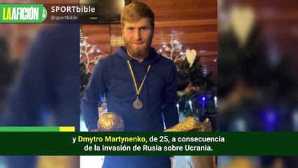 Futbolistas ucranianos mueren en combate ante invasión de Rusia