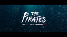 THE PIRATES: The Last Royal Treasure (2022) Trailer VOST-ENG