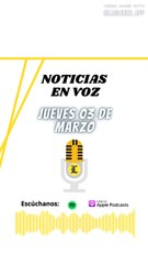 Resumen de noticias de este jueves 03 de marzo 2022