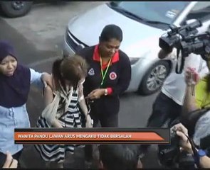 Wanita pandu lawan arus mengaku tidak bersalah