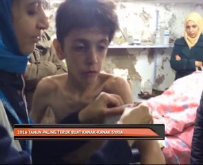 2016 tahun paling teruk kanak-kanak Syria