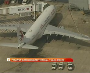 Pesawat alami masalah teknikal, tujuh cedera