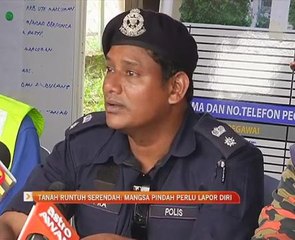 Tanah runtuh Serendah: Mangsa pindah perlu lapor diri