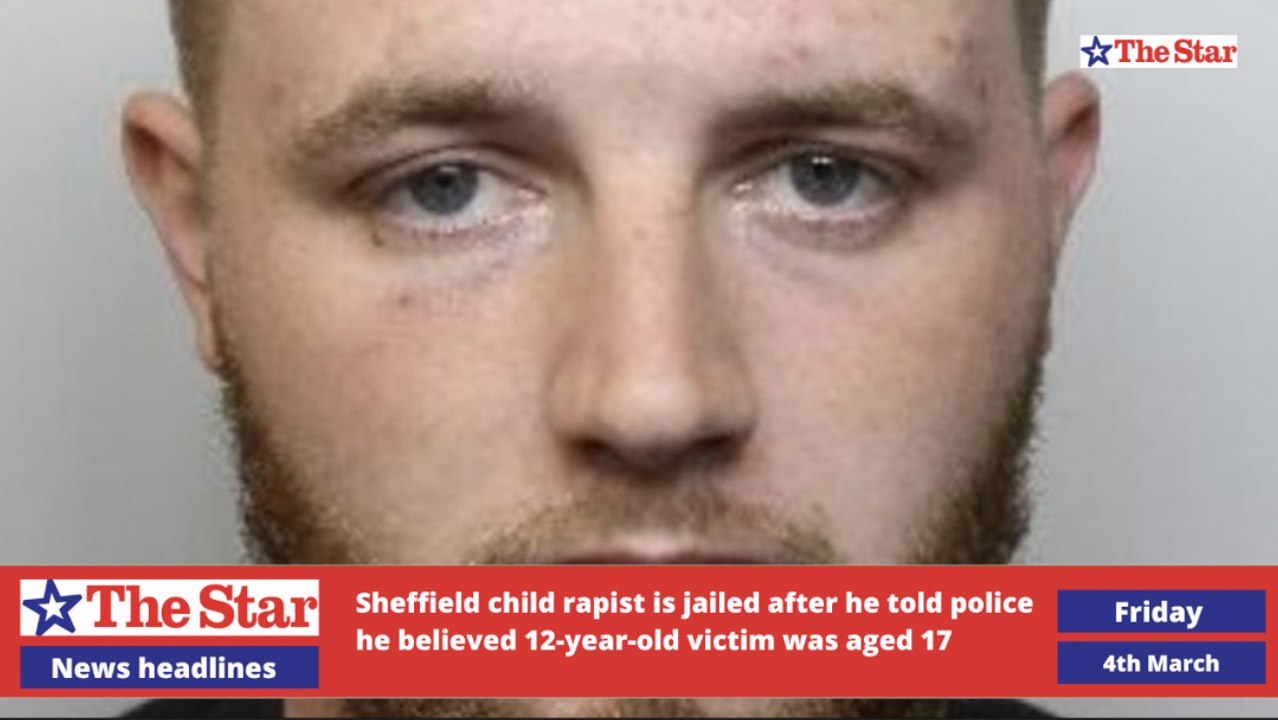 Sheffield daily bulletin, Friday March 4th 2022 video Dailymotion