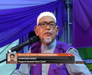 Pentas Hadi Awang pertahan pendirian