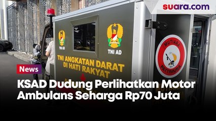 Berawal dari Ide Prabowo, KSAD Dudung Perlihatkan Motor Ambulans Seharga Rp70 Juta