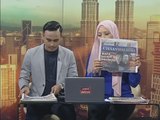Buletin AWANI pagi: Rangkuman muka depan akhbar Khamis, 09 Mac 2017