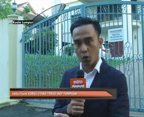 Kedutaan Korea Utara terus jadi tumpuan