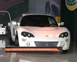 Geely mungkin tarik diri dari bidaan terhadap Proton