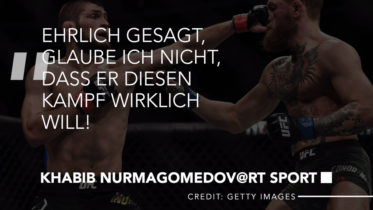 'Ich glaube nicht, dass er diesen Kampf will' Khabib glaubt, dass Conor McGregor Angst vor einem Rematch hat