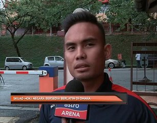 Skuad hoki negara bersedia berlatih di Dhaka