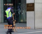 Fokus Hari Ini 8 Malam: Tutup syarikat berkaitan