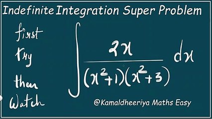 Indefinite Integration Super Problem Part 1  Class 12 Term 2  @Kamaldheeriya Maths easy _