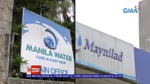 MWSS: Babayarang bill ng Maynilad at Manila Water customers, bababa ng hanggang 10% dahil sa pag-alis ng value added tax | 24 Oras News Alert