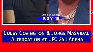 UFC 272 Colby Covington & Jorge Masvidal  Altercation at UFC 241 Arena