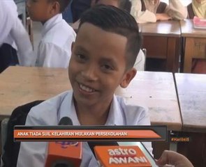 Anak tiada sijil kelahiran kembali bersekolah