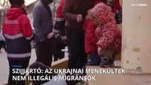 Szijjártó: az ukrán menekültek nem illegális migránsok