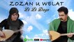 Zozan û Welat - Lê Lê Daye (2022 © Aydın Müzik)
