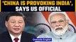 US official says China is provoking India; offers to bolster Indian defence | Oneindia News