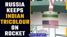Russia keeps Indian Tricolour on rocket, removes flags of UK, US and Japan | Watch | Oneindia News