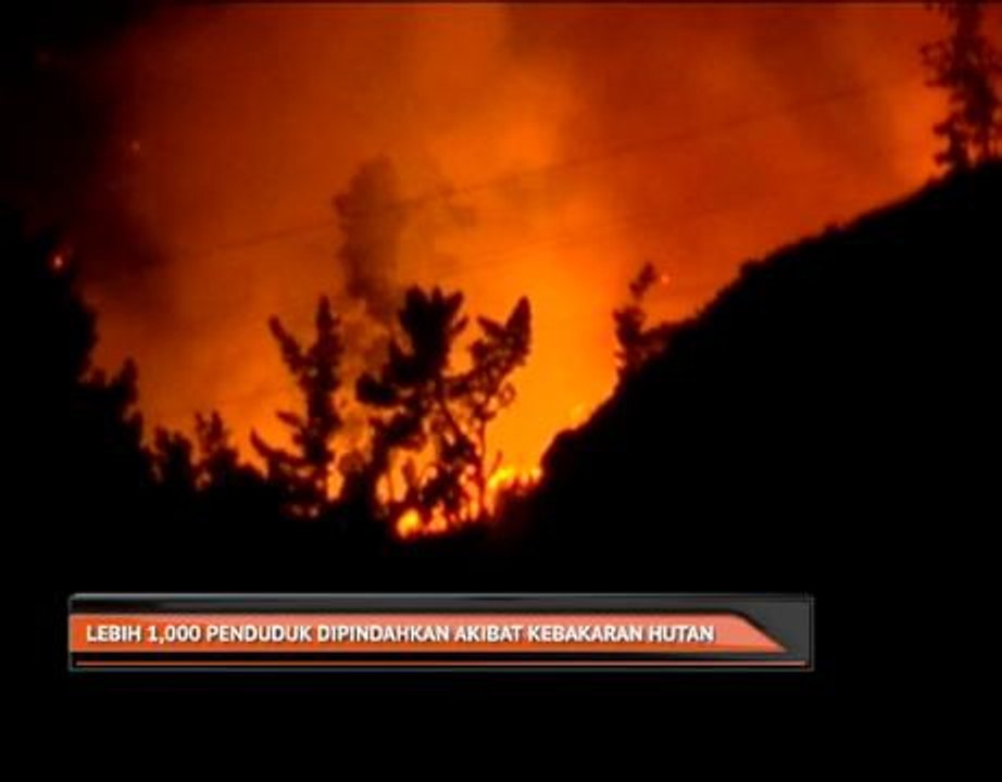 Lebih 1000 penduduk dipindahkan akibat kebakaran hutan