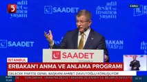 Gelecek Partisi Genel Başkanı Ahmet Davutoğlu, Erbakan'ı Anma ve Anlama Programında Konuştu - 27.02.2022