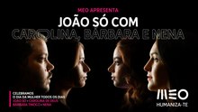MEO Apresenta João Só Com Mulheres