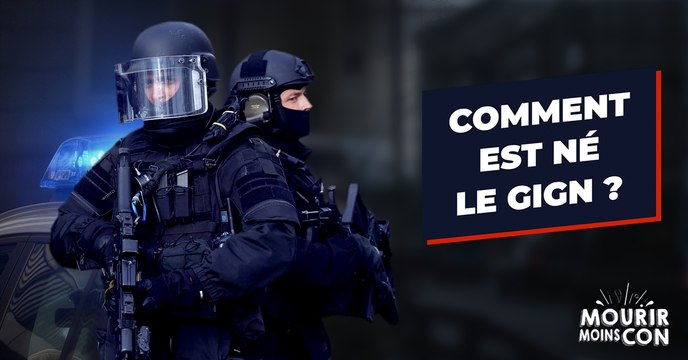 Comment le GIGN a-t-il vu le jour ?