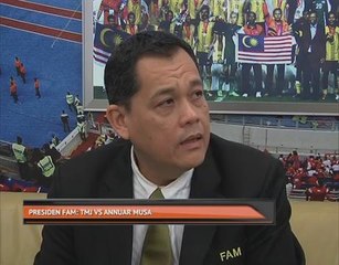 Presiden FAM: TMJ vs Annuar Musa