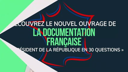 FEMME ACTUELLE - Le président a-t-il tous les pouvoirs ? (Vie-Publique)