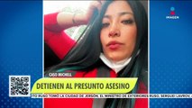 Detienen al presunto feminicida de Michell Simón en la CDMX