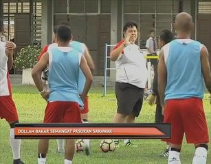Dollah Salleh bakar semangat pasukan Sarawak