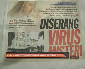 Atypical klebsiella pneumonia punca kematian pesakit