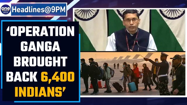 Operation Ganga brought back 6,400 Indians from Ukraine so far, says Arindam Bagchi | Oneindia News