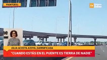 Cuando estás en el puente es tierra de nadie
