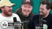 Shane Gillis Tosses Em Back - KFC Radio Full Episode