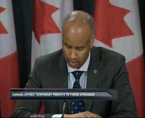 Canada offers temporary permits to those stranded