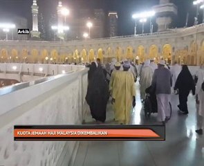 Kuota jemaah haji Malaysia dikembalikan