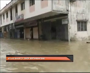 Situasi banjir di Johor bertambah baik