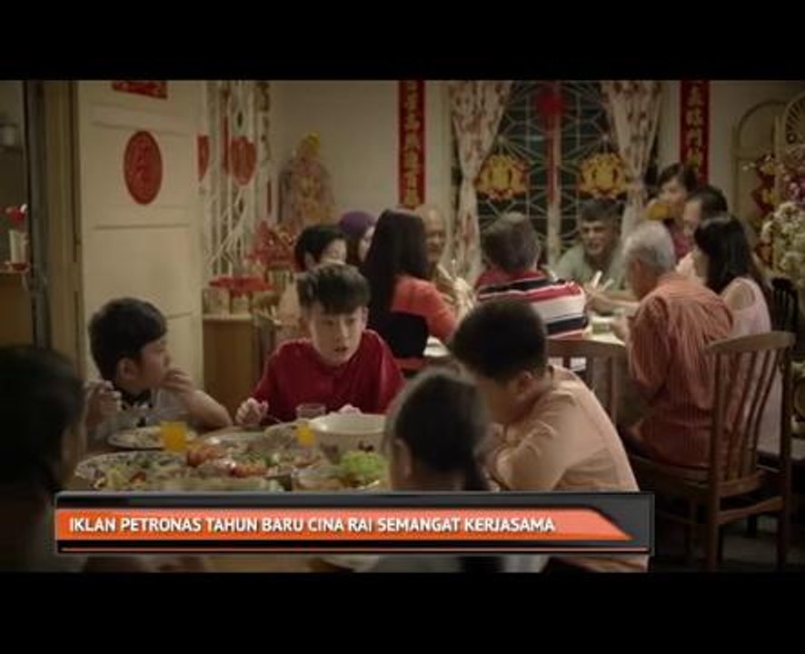 Iklan Petronas Tahun Baru Cina rai semangat kerjasama