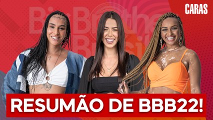 BBB: SAIBA TUDO QUE ROLOU DURANTE A SEMANA NA CASA MAIS VIGIADA DO PAÍS (2022)