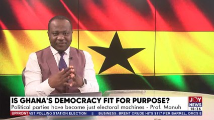 Is Ghana's democracy fit for purpose? - UPfront on Joy News (3-3-22)