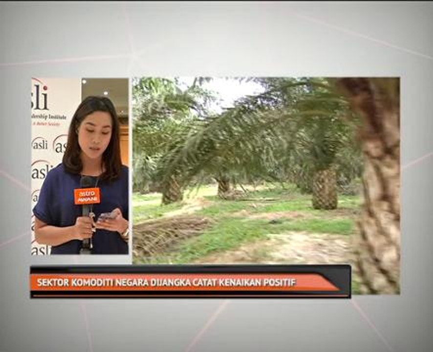 Sektor komoditi negara dijangka catat kenaikan positif